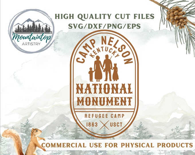 Camp Nelson Kentucky, Camp Nelson National Monument, Kentucky Gifts, Camp Nelson Refugee Camp, Camp Nelson Gifts, Kentucky SVG, Kentucky PNG