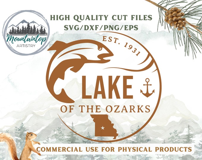 Lake Of The Ozarks SVG Fathers Day Fishing Gift Wall Art Lake House Decor Fish Outdoorsy PNG Lake Life Gift Housewarming Printable Fisherman