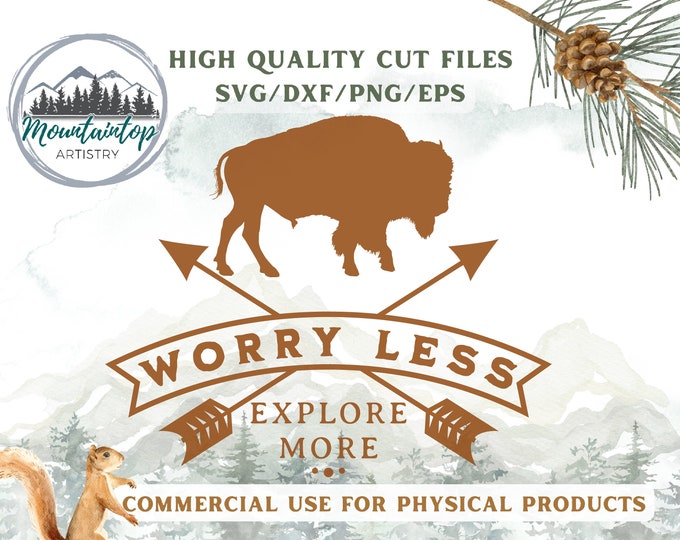 Explore SVG, Bison Wall Art, Travel More Worry Less