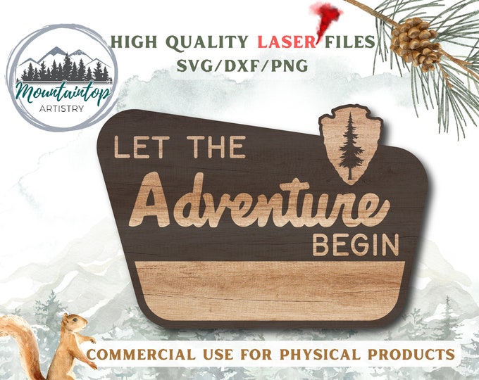 Let The Adventure Begin Sign Customizable Laser Engraving File National Park Sign Woodland Wall Art Forest Wedding Sign Gift Nursery Decor