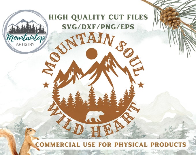 Mountain Soul SVG, Wild Heart Gifts, Gifts For Hikers, The Mountains Are Calling And I Must Go