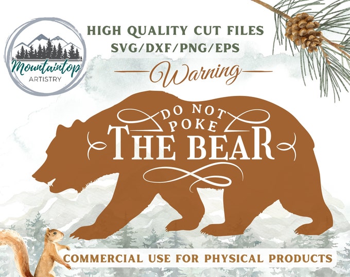 Don't Poke The Bear SVG, Don't Poke The Bear Wall Art, Bear Decor