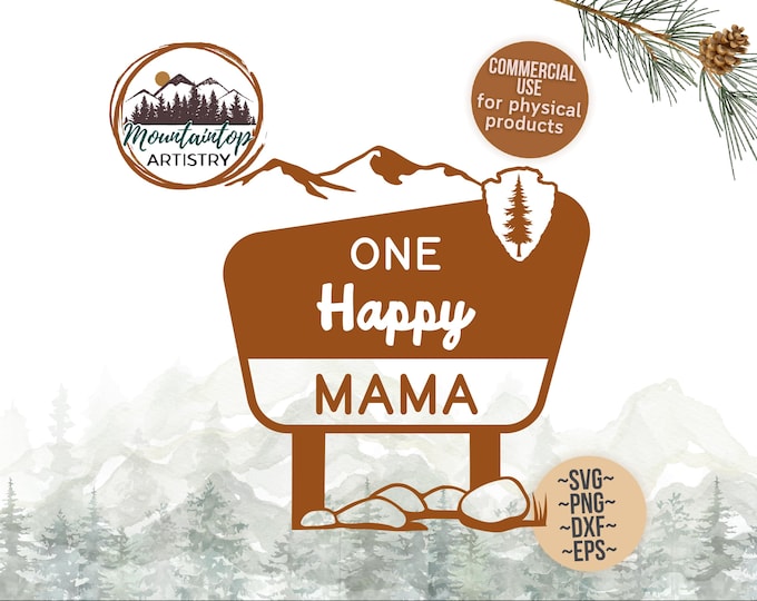 One Happy Mama Sign National Park Party Camping Birthday Decor Woodland Baby Shower First Birthday Decor Mothers Day One Happy Camper Party