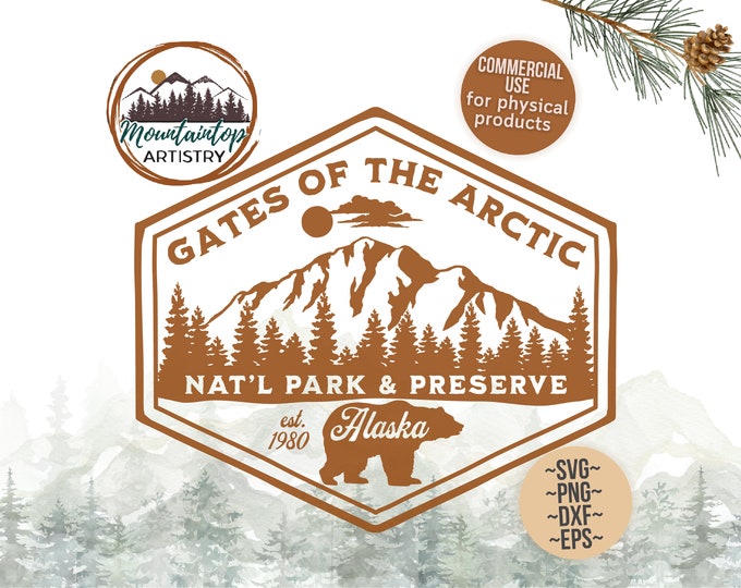 Gates Of The Arctic National Park Gift For Hikers Alaska Shirt PNG Gates of the Arctic SVG Alaska Keepsake Bear Wall Art Alaska POD Designs