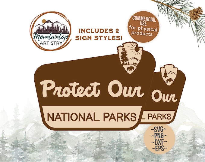 Protect Our National Parks Sign Woodland Wall Art Nature Themed Wedding Camping Birthday Party Forest Classroom Decor SVG National Park PNG