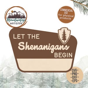 Let The Shenanigans Begin Letrero personalizable para parque nacional Decoración de bosques Letrero personalizable para Shenanigans Regalos editables para bodas