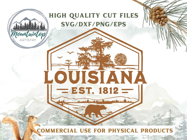 May include: A brown and tan hexagonal graphic with the text "LOUISIANA EST. 1812" and a silhouette of cypress trees. The graphic is surrounded by a watercolour background with a mountain range and pine trees.