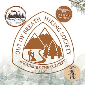 Out Of Breath Hiking Society Patch Gift For Hikers PNG Mountain Wall Art Hiking Decor Out Of Breath Hiking Shirt SVG Mountain Decor Hiking