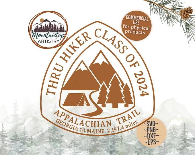 Appalachian Trail Gift For Thru Hikers Wall Art AT Shirt PNG Appalachian Trail Decal Hiking Gifts AT 2024 Printable Congratulations Hiking