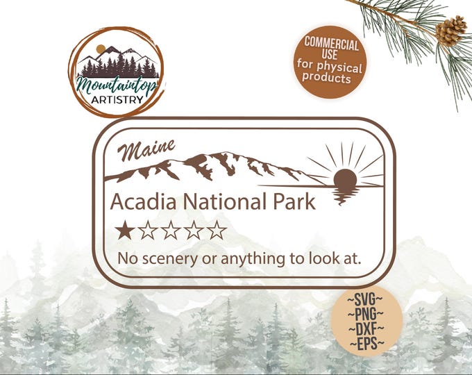 Acadia National Park Gift For Hikers Funny 1 Star Review Shirt PNG Maine Printable Acadia National Park Shirt Maine Gift Acadia POD Designs