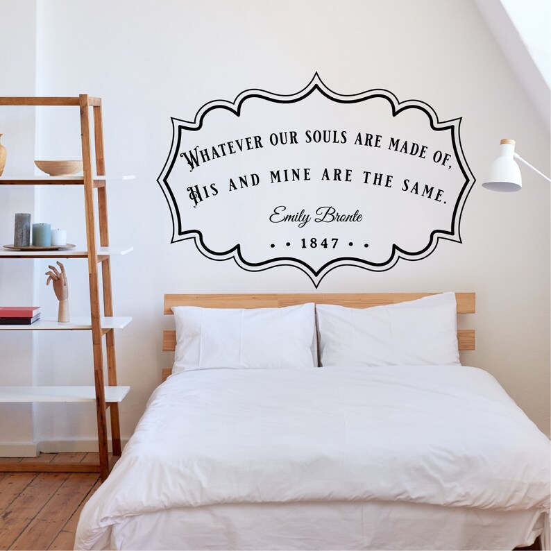 Example to the Our Souls by Emily Bronte 1847 design done in wall art.