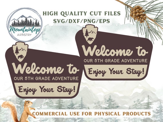 Classroom Adventure Sign National Park Theme Classroom Decor Adventure SVG Welcome To Class Sign Woodland Decor Forest Classroom Theme Park