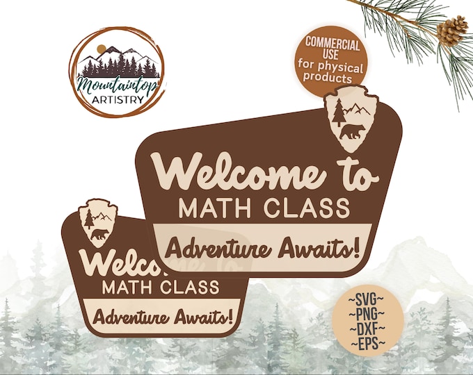 Welcome To Math Class Sign Classroom Camping Decor National Park Theme Class Sign Math Class Welcome Sign Gift For Teachers Forest Classroom
