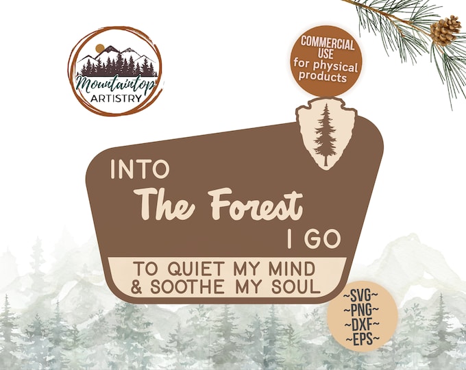 Into The Forest I Go Shirt PNG National Forest Wall Art Into The Forest Gift For Hikers Camping Decor Into The Forest POD Designs Mountain