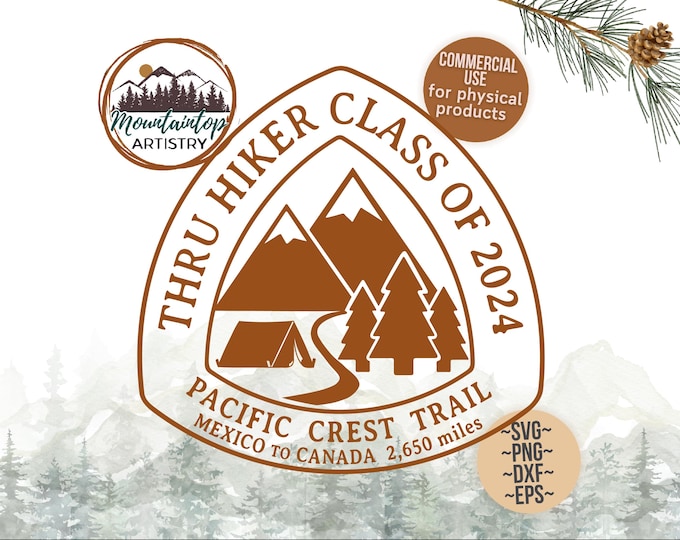 Pacific Crest Trail Gift For Thru Hikers Wall Art PCT Shirt PNG Pacific Crest Trail Decal Hiking Gifts PCT 2024 Printable Congrats Hiking