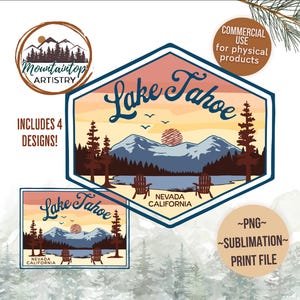 Lake Tahoe PNG California Wall Art Lake Tahoe Shirt Design Bundle Nevada PNG Lake Tahoe Gift California Sublimation Design Bundle Lake Tahoe
