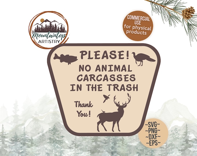 Vacation Rental Sign For Garbage No Animal Carcasses In Trash Sign No Animal Remains Cute Garbage Bin Sign For Rental House Hunt Fish Sign