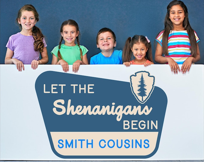 Let The Shenanigans Begin Sign Customizable National Park Sign Woodland Decor Forest Customizable Shenanigans Sign Wedding Editable Gifts