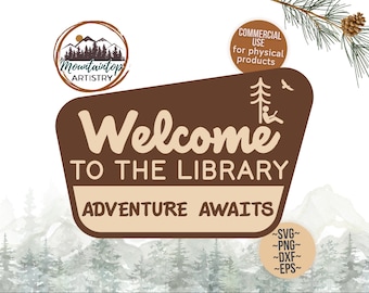 Library Welcome Sign National Park Theme Sign Woodland Decor Forest Gifts Adventure Sign Library Decor Gift For Librarians Academia Wall Art