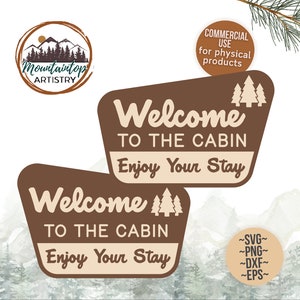 Bienvenido a la cabina Parque Nacional Signo de inauguración de la casa Decoración de la cabaña Disfrute de su estadía Signo del Bosque Nacional Signo de bienvenida Arte de la puerta principal