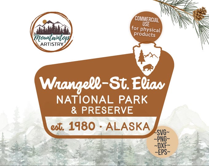 Wrangell St. Elias National Park SVG Alaska Gift For Hikers Adventure Wall Art National Park Birthday Decor Alaska POD Designs National Park