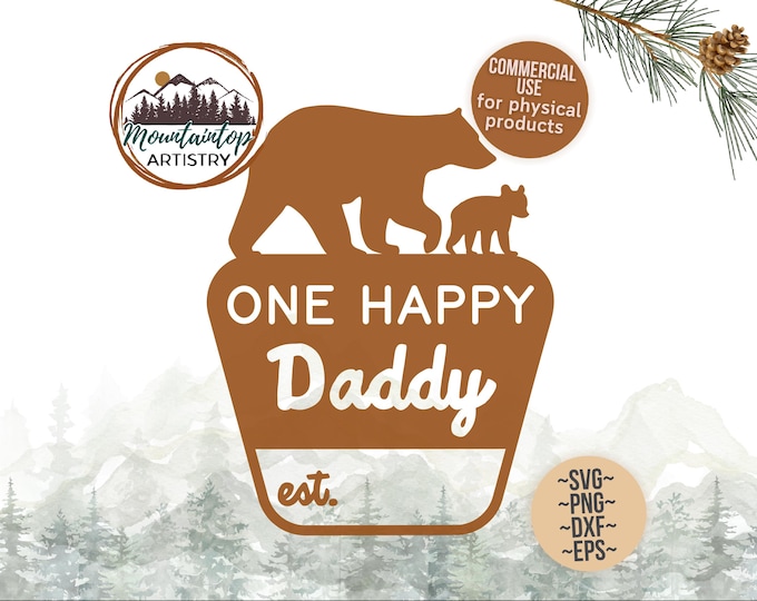 One Happy Daddy Sign National Park Nursery Woodland Baby Shower Wall Art Bear Baby Shower Decorations Bear Baby Gifts One Happy Camper Sign