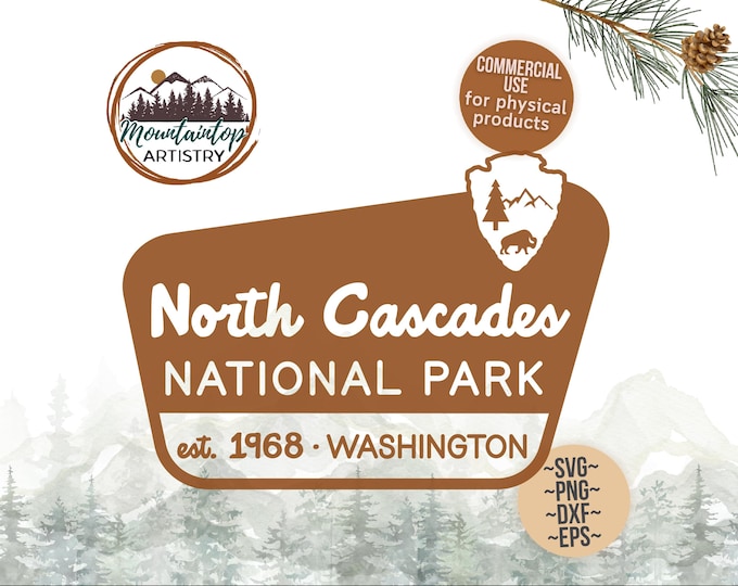 North Cascades National Park Shirt SVG Washington Gift For Hikers North Cascades Keepsake Washington Wall Art Outdoorsy POD Designs Mountain