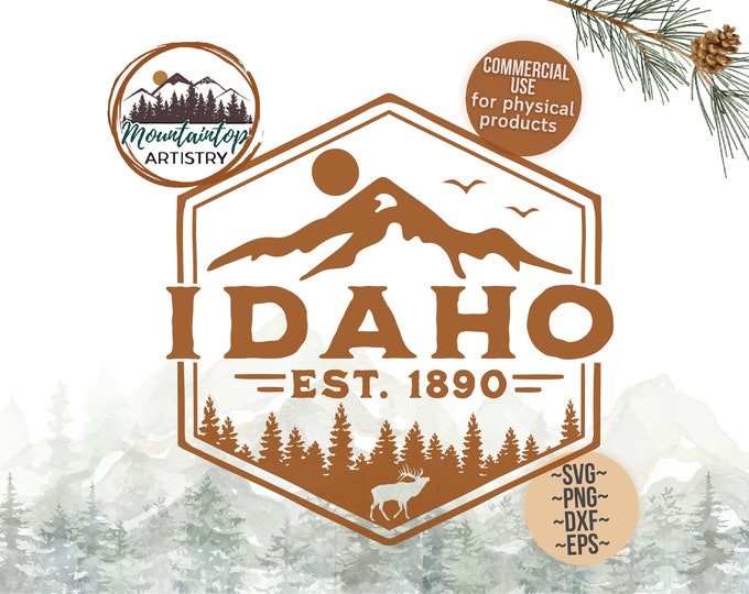 Idaho Badge Elk Wall Art Mountain Decor Idaho Shirt PNG Elk Hunter Gift For Hikers Idaho Decor Log Cabin Wall Art Mountain SVG Idaho Gifts