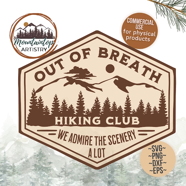 Out of Breath Hiking Gift for Outdoor Lovers Wall Art Gift for Hikers Funny Hiking Shirt PNG Hiking Badge Out of Breath Hiker Decor Mountain