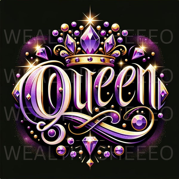 Queen's Jewels PNG | Sparkling Sublimation Design | Regal Digital Download for Crafting, T-Shirts & Celebrations | Cricut