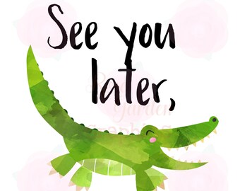 See You Later Alligator Svg Etsy