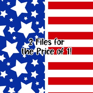May include: A blue background with white stars and a red and white striped background. The text "2 Files for the Price of 1!" is in the center of the image.