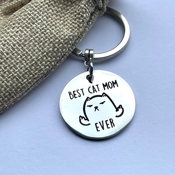 Best Cat Mom Ever keyring, Cat Mom, Cat lover, Funny keyring, Cat, Keyring