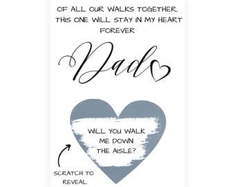 Will you walk me down the aisle? Dad, Wedding, Engagement, Walk down the aisle, Proposal, Grandad, Brother, Keepsake, Memories, son