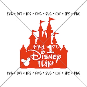 SALE!! Castle First Trip SVG, Disney svgs, DXF, eps, png Instant Download File, Disney World Family Trip svg Silhouette Disneyland Trip--C11