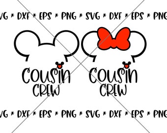 SALE!! Cousin Crew Mouse SVG, Disney svgs, DXF, eps, png Instant Download File, Disney World Family Trip svg Disney Cousin Crew Trip--MT53