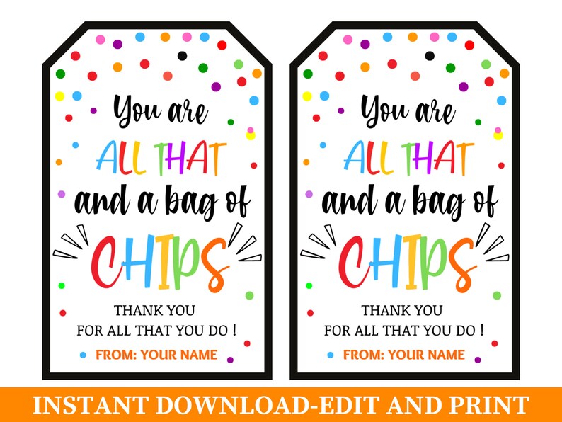 Snack Chips Gift Tag You Are All That and a Bag of Chips Etsy