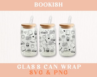 Glass Can Wrap, Bookish Glass Can, Book Lover, Book Coffee Glass Can, Bookish Libbey Glass Can, Book lover PNG, Libbey Bookish SVG, Cup Wrap