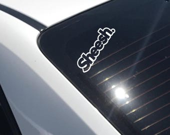 Sheesh Lustiger Autoaufkleber: Meme JDM Vinyl Racing Geschenk