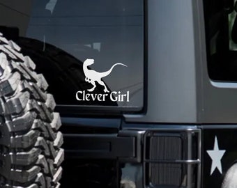 Calcomanía de vinilo de Clever Girl Raptor, inspirada en la película Jurassic Park de los 90, ideal para ventanas de autos, 4x4, camionetas, laptops y vasos.
