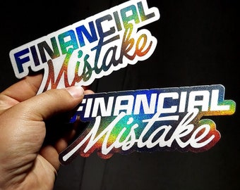Financial Mistake Funny Car Decal: JDM Racing Vinyl Graphic