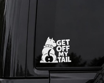 Pegatina "Quítate de mi cola" / Divertida pegatina para coche de conductor que se pega demasiado / Pegatina para la ventana trasera "Aléjate"