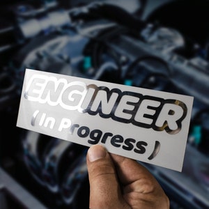 ENGINEER (In Progress) Decal Sticker - Vinyl Graphic, Funny Decal, Shop Sticker, Mechanic Sticker, Toolbox Stickers, Car Decal, Work Sticker