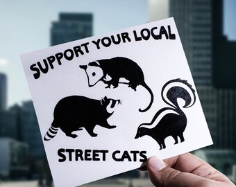 Support Your Local Street Cats Decal: Funny Animal Graphic Sticker