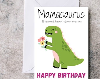 Cute birthday card for Mummy, happy birthday card for her, dinosaur card, mamasaurus card, card for mum, card for mummy.