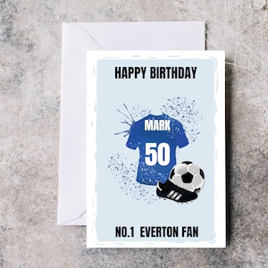 Personalised Everton FC birthday card, Everton fan birthday card, Everton shirt birthday card, age and name Everton birthday card