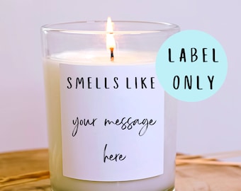 Personalised custom made candle label, smells like custom candle label, personalised candle gift, custom candle label, fun candle label