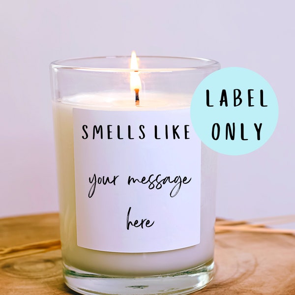 Personalised custom made candle label, smells like custom candle label, personalised candle gift, custom candle label, fun candle label