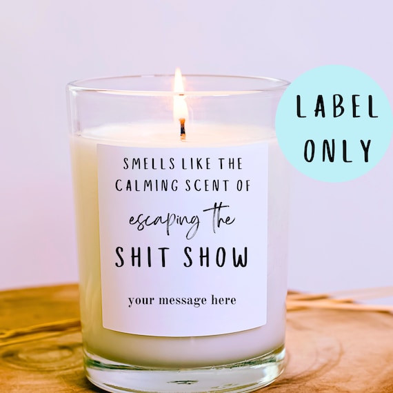 Personalised new job candle label, personalised leaving gift, funny label for new job, leaving present, escaping the shit show funny gift