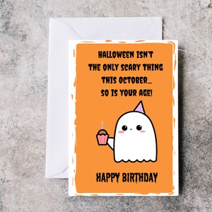Carte d’anniversaire d’octobre, Halloween n’est pas la seule chose effrayante en octobre, votre âge aussi, anniversaire d’Halloween, carte d’anniversaire drôle d’octobre